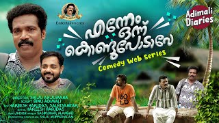 എന്നേം ഒന്ന് കൊണ്ടുപോടാവേ  അടിമാലി ഡയറീസ്  BINU ADIMALI [upl. by Gardener155]