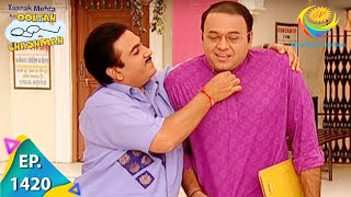 Taarak Mehta Ka Ooltah Chashmah  Episode 1420  Full Episode [upl. by Festa]