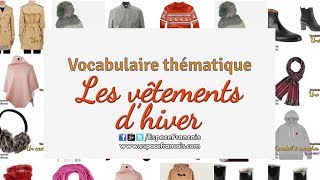 Les vêtements dhiver  Winter clothes in french  ملابس الشتاء  Vocabulaire français thématique [upl. by Islek520]