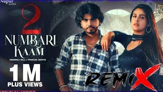 2 Numbari Kaam Dj Remix Amanraj Gill  Pranjal Dahiya  New Haryanvi Songs Haryanavi 2024160K [upl. by Sidoma561]