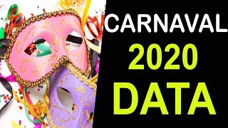 CARNAVAL 2020 DATA  DIA QUE CAI O CARNAVAL 2020 [upl. by Mariand]