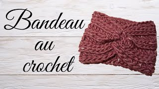 Comment faire un bandeau au crochet  rapide toutes tailles [upl. by Iidnarb]