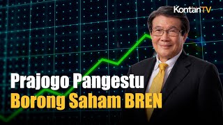 Diborong Prajogo Pangestu Saham BREN Langsung Melejit  Kontan News [upl. by Eerak]