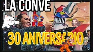 La CONVE 30 ANIVERSARIO parte 1 [upl. by Ingaborg]