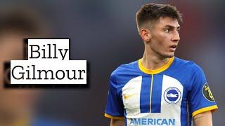 Billy Gilmour  Skills and Goals  Highlights [upl. by Gapin]