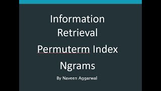 Permuterm Bigrams [upl. by Irrac]