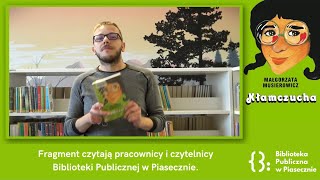 🎈📚 quotKłamczuchaquot Małgorzaty Musierowicz  fragmenty czytają pracownicy i czytelnicy Biblioteki [upl. by Alyahsal]