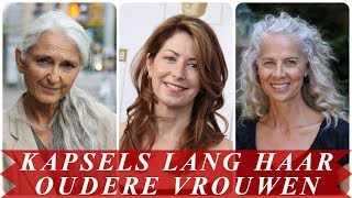 Leuke kapsels lang haar oudere vrouwen [upl. by Three430]