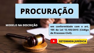 MODELO DE PROCURAÇÃO  AD JUDICIA ET EXTRA  NCPC  Modelo na descrição do vídeo [upl. by Nosdrahcir]