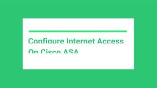 How to Configure Internet Access on Cisco ASA  EVENG [upl. by Ecyrb]