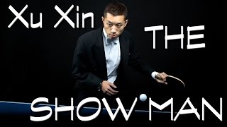 Xu Xin  THE SHOW MAN [upl. by Cirederf]