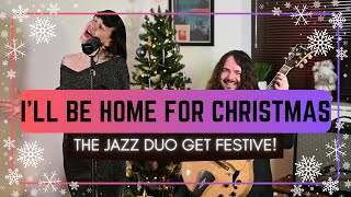 Ill Be Home For Christmas by Bing Crosby  Live Jazz Duo Cover [upl. by Secnarf677]