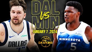 Dallas Mavericks vs Minnesota Timberwolves Full Game Highlights  January 7 2024  FreeDawkins [upl. by Janis]