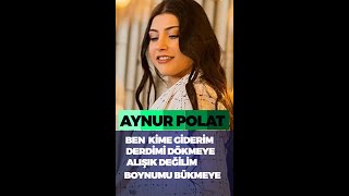 ÇİLEM DOLDUMU Aynur Polat story [upl. by Sochor]