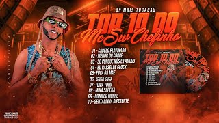 🔵TOP 10 DO MC SW CHEFINHO  AS MAIS TOCADAS  REMIX BREGA FUNK [upl. by Wolbrom682]