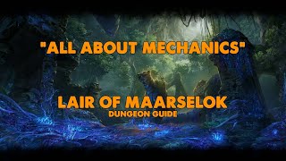 ESO  All About Mechanics  Lair Of Maarselok Dungeon Guide Vet HM [upl. by Jarid68]