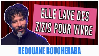 ELLE LAVE DES ZIZIS POUR VIVRE  REDOUANE BOUGHERABA [upl. by Allimac616]