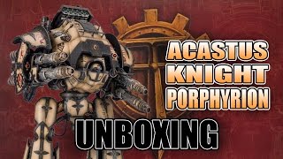 Acastus Knight Porphyrion Unboxing amp Rules Review [upl. by Ashely]