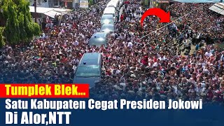 Tumplek Blek Satu Kabupaten Cegat Presiden Jokowi Di NTT [upl. by Carlita438]