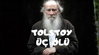 ÜÇ ÖLÜ TOLSTOY YENİ Sesli Kitap seslikitaphikaye sesliöyküler seslidünyaedebiyatı seslwndirme [upl. by Ruddie]