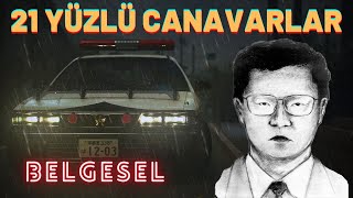 21 YÜZLÜ CANAVARLAR  Glico  Morinaga Davası  Gizem Dolu Vaka  Onlar Kim   Dedektif Vakaları [upl. by Renaldo]