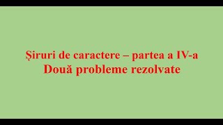 Șiruri de caractere  partea a IVa Rezolvarea problemelor Datorii OJI 2020 și Reteta OJI 2009 [upl. by Trautman]