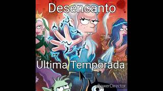 Desencanto quinta e última temporada estreia na Netflix [upl. by Darwin370]