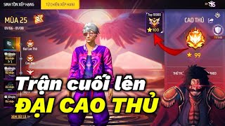 Trận cuối lên ĐẠI CAO THỦ tử chiến  Loger [upl. by Trinity]