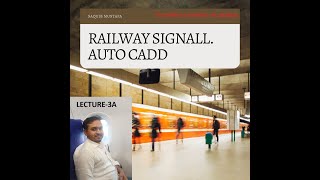 RAILWAY SIGNALLING AUTO CADD LECTURE3A I 😊😊😊😊😊😃😃😃😃RAILWAY I CARRER IN RAILWAY I JOBS IN RAILWAY [upl. by Dorn994]