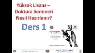 Etkileyici Yüksek Lisans  Doktora Semineri Hazırlama Ders 1 [upl. by Allerbag718]