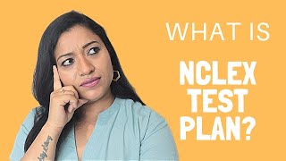 NCLEX Test Plan  NCSBN Test Plan For Registered Nurses [upl. by Wooster]