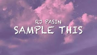 Sample this  Rj Pasin [upl. by Haerb]