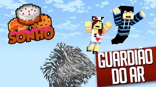 Minecraft  O Sonho 93  O Guardião do AR [upl. by Ettedanreb]