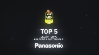 La Top 5 del 21° turno LBA Serie A PosteMobile [upl. by Teahan]