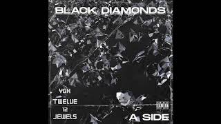 Ygk  Twelve Jewels Black Diamonds EP [upl. by Anairam]