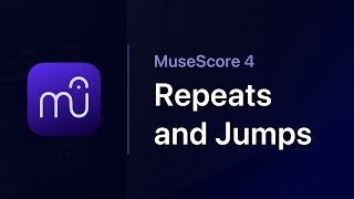 MuseScore in Minutes Repeats amp Jumps [upl. by Rowley]