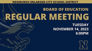 BOE Regular Meeting  November 14 2023  600PM [upl. by Sevik88]