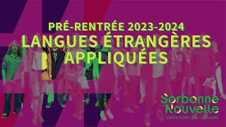 Prérentrée 20232024 langues étrangères appliquées à la Sorbonne Nouvelle [upl. by Helman290]