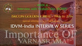 Importance of Varnasrama  Interview with Virabahu Das ACBSP  GBC South American Countries [upl. by Shivers337]