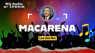 MACARENA Lyrics  Los Del Rio 1993 [upl. by Ahcire111]