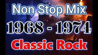 【Classic Rock 1968  1974】Over 5 hours Non Stop Mix [upl. by Hsenid]