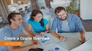 Content  Create a Course Overview  Instructor [upl. by Oswal]