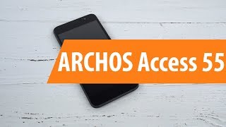 Распаковка ARCHOS Access 55  Unboxing ARCHOS Access 55 [upl. by Nisotawulo]