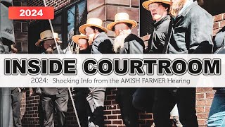 ‼️“NO EVIDENCE PROVIDED” AMISH FARMER COURTROOM RECAP 2024  Pennsylvania Amos Miller Organic Farm [upl. by Dinse]