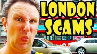 10 Worst Tourist Scams in London [upl. by Ahsemrak]