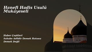 Hadis usulü2 Haber Çeşitleri MütevatirAhad haberSahabe adildir sözünün manası [upl. by Hultgren]