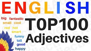 100 ENGLISH ADJECTIVES  Learn the Most Useful Adjectives In English  Beginner [upl. by Anayit]