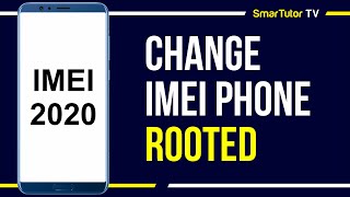 How to Change IMEI Phone no PC for Snapdragon Processor Rooted  SmarTutor TV [upl. by Etienne822]