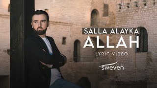 Mevlan Kurtishi  Salla Alayka Allah Lyric Video [upl. by Sidman803]