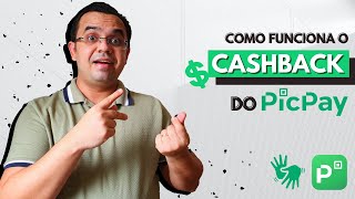 Como Funciona o CASHBACK do PICPAY [upl. by Notlit]